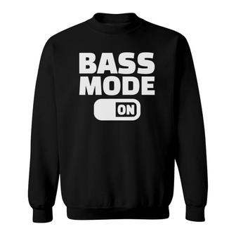Choir Bass Mode On Sweatshirt | Mazezy