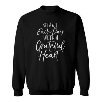 Christian Thanksgiving Start Each Day With A Grateful Heart Tank Top Sweatshirt | Mazezy