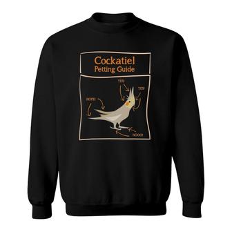 Cockatiel Petting Guide For Funny Bird Sweatshirt | Mazezy