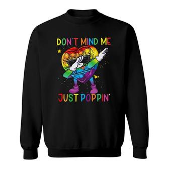 Colorful Fidget Toy Don't Mind Me Just Poppin' Pop It Kids Sweatshirt | Mazezy