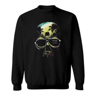 Cool Say Yes To New Adventures Tropical Grunge Skull Sweatshirt | Mazezy