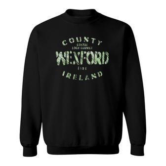 County Wexford Ireland Lovers Gift Sweatshirt | Mazezy
