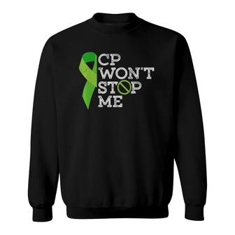 Cp Won't Stop Me Cerebral Palsy Awareness Warrior Support Premium Sweatshirt | Mazezy