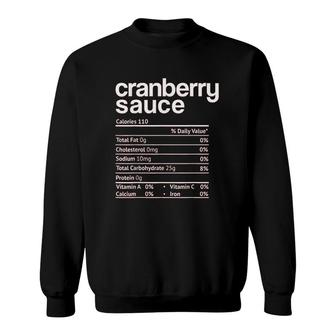 Cranberry Sauce Nutrition Funny Food Sweatshirt - Thegiftio UK