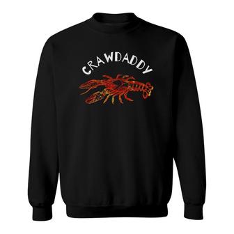 Crawdaddy Dad Tee Crawfish Boil Sweatshirt | Mazezy
