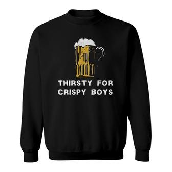 Crispy Boys Funny Middle Class Drinking Dad Sweatshirt