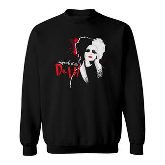 Cruella Speak Of The De Vil Sweatshirt | Mazezy