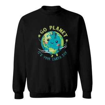 Cute Earth Day It Is Your Earth Day Sweatshirt - Thegiftio UK