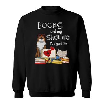 Cute Sheltie Reader, Books And My Sheltie Fun Books Sweatshirt | Mazezy