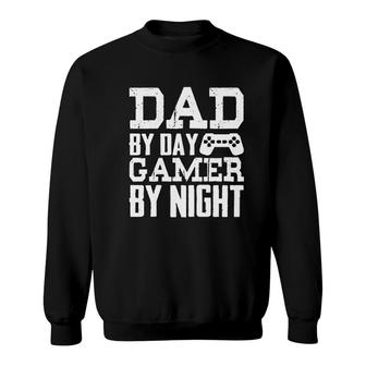 Dad By Day Gamer By Night Sweatshirt | Mazezy