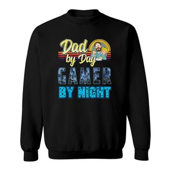 Dad By Day Gamer By Night Video Games Gaming Father Sweatshirt | Mazezy
