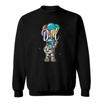 Dad Funny Astronaut In Space Gifts Lover Sweatshirt | Mazezy