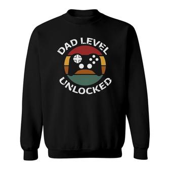 Dad Level Unlocked With Games Controler Fathers Day For Dad Sweatshirt | Mazezy