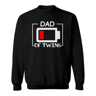 Dad Of Twins Low Battery Sweatshirt | Mazezy