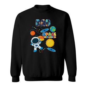 Dad Outer Space Astronaut For Father's Day Gift Sweatshirt | Mazezy