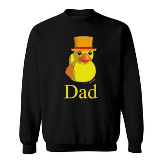 Dad Rubber Duck For Him Father And Daddy As Fathers Day Sweatshirt | Mazezy