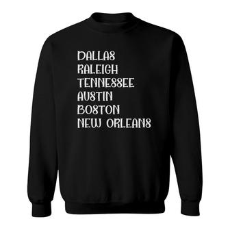 Dallas Raleigh Tennessee Austin Boston New Orleans Tank Top Sweatshirt | Mazezy