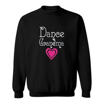 Dance Grandma Sweatshirt | Mazezy