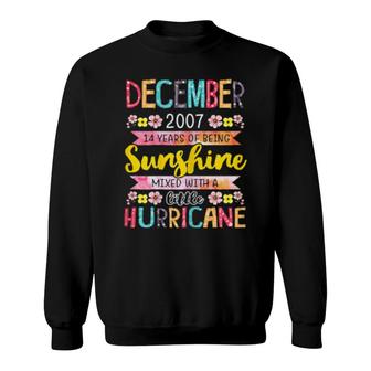 December Girls 2007 14 Years Old Awesome Since 2007 Sweatshirt | Mazezy