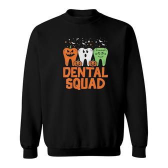 Dental Squad Costume Trick Or Teeth Denstist Halloween Tee Sweatshirt | Mazezy