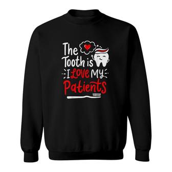 Dentist Dental Hygienist Love Sweatshirt | Mazezy