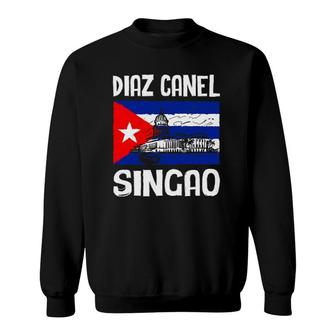 Diaz Canel Singao Sos Cuba Flag Free Cuba Sweatshirt | Mazezy