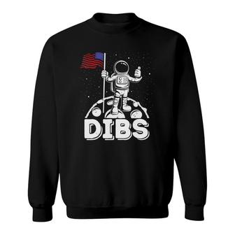 Dibs Flag On Moon Astronaut 4Th Of July Space Sweatshirt | Mazezy