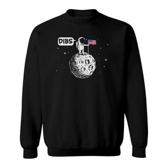 Dibs Flag On Moon Astronaut Space Sweatshirt | Mazezy