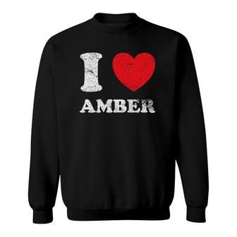 Distressed Grunge Worn Out Style I Love Amber Sweatshirt | Mazezy DE