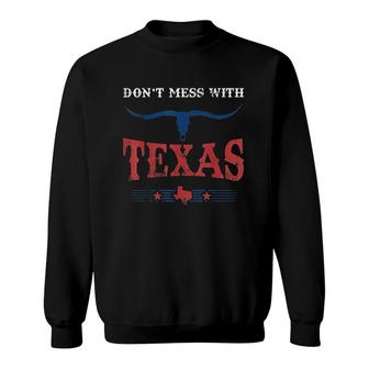 Do Not Mess With Vintage Texas Longhorn Lone Star State Impression Sweatshirt - Seseable