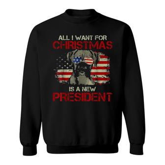 Dog All I Want For Christmas Is New President  Sweatshirt