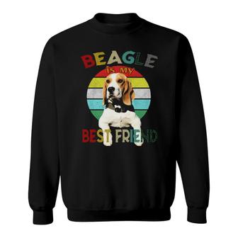 Dog Beagle Is My Best Friend Vintage Retro Color Design Relaxed Fit 99 Paws Sweatshirt | Mazezy