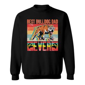 Dog Best Bulldog Dad Ever Retro Vintage Fathers Day 135 Paws Sweatshirt | Mazezy