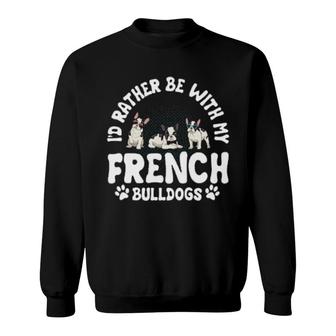 Dog Funny French Bulldog Loversdog Frenchie 127 Paws Sweatshirt - Thegiftio UK