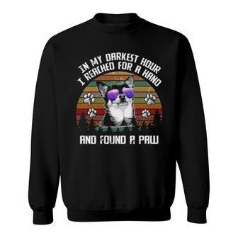 Dog I Reach For A Hand And Found A Paw Chihuahua 87 Paws Sweatshirt | Mazezy