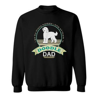 Doodle Dad Nickerstickers Labradoodle Goldendoodle Dog Sweatshirt | Mazezy