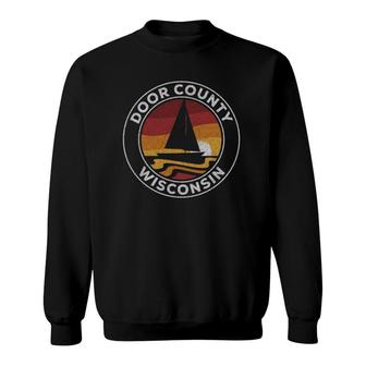 Door County Wisconsin Vintage Sailboat 70S Retro Sunset Sweatshirt | Mazezy