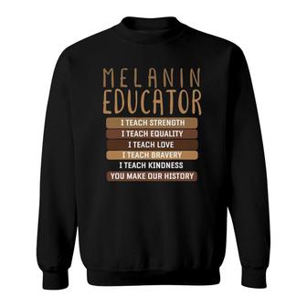 Dope Melanin Teacher Black Teacher Dope Black Educators Sweatshirt | Mazezy