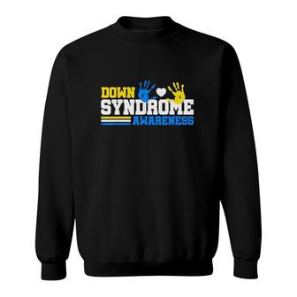 Down Syndrome Awareness Blue And Yellow Hands Sweatshirt | Mazezy