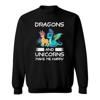 Dragons And Unicorns Make Me Happy Dragons Sweatshirt | Mazezy