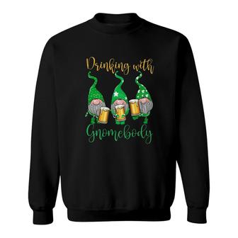 Drinking With Gnomebody Beer Sweatshirt | Mazezy