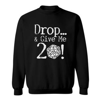 Drop & Give Me 20 Board Game Role Sweatshirt | Mazezy