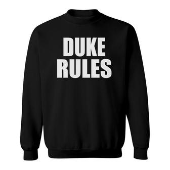 Duke Rules Son Daughter Boy Girl Baby Name Sweatshirt - Thegiftio UK