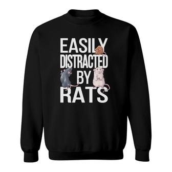Easily Distracted By Rats Rat Mom Rat Dad Funny Rat Sweatshirt | Mazezy