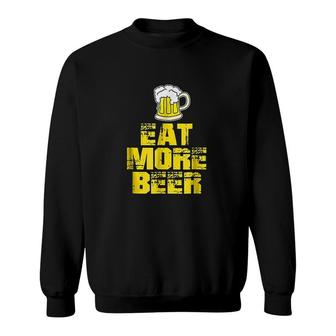 Eat More Beer Yellow Funny Drinking Alcoholic Humor Pun Sweatshirt - Thegiftio UK