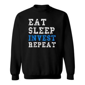 Eat Sleep Invest Repeat Cashflow Sweatshirt | Mazezy