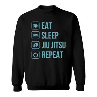 Eat Sleep Jiu Jitsu Repeat Best Brazilian Jiu Jitsu Quote Sweatshirt | Mazezy