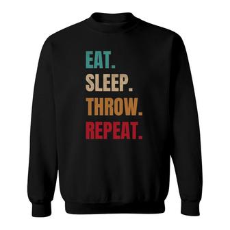 Eat Sleep Throw Repeat Track And Field Throwing Retro Sweatshirt | Mazezy