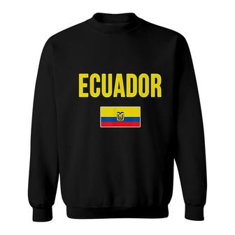 Ecuador Ecuadorian Flag Sweatshirt | Mazezy
