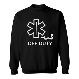 Emt Funny Off Duty Medic Emergency Sweatshirt | Mazezy